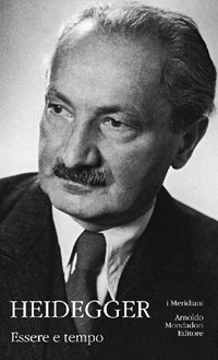 Martin HEIDEGGER, ESSERE E TEMPO. I Meridiani Mondadori (sigillato).  FILOSOFIA