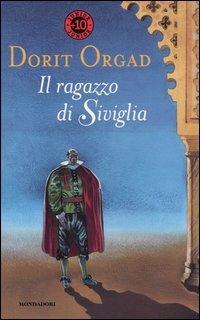 Il ragazzo di Siviglia - Dorit Orgad - copertina