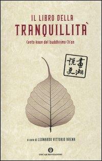 Il libro della tranquillità. Cento koan del buddhismo Ch'an - copertina