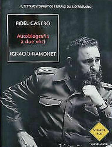 Autobiografia a due voci - Fidel Castro,Ignacio Ramonet - 3