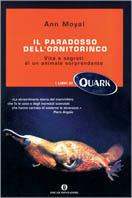 Il paradosso dell'ornitorinco. Vita e segreti di un animale sorprendente - Ann Moyal - copertina