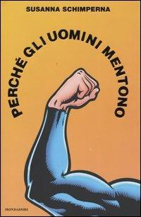 Perché gli uomini mentono - Susanna Schimperna - copertina