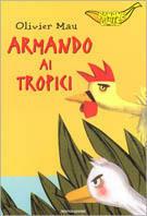 Armando ai Tropici