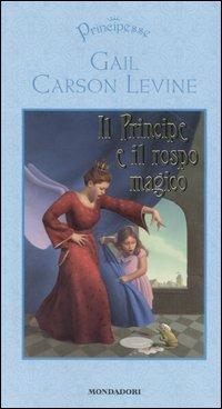 Il principe e il rospo magico - Gail Carson Levine - copertina