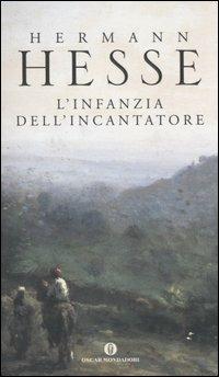 L' infanzia dell'incantatore - Hermann Hesse - copertina