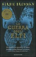 La guerra degli elfi - Herbie Brennan - Libro - Mondadori - Oscar  bestsellers