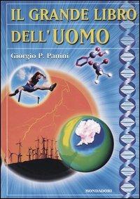 Il grande libro dell'uomo - Giorgio P. Panini - copertina