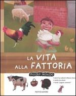 La vita alla fattoria