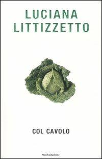 Col cavolo - Luciana Littizzetto - copertina