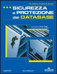 Sicurezza e protezione dei database - Garry Robinson - copertina