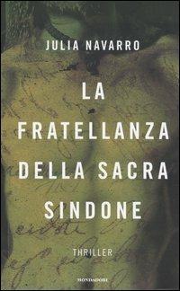 La fratellanza della sacra Sindone - Julia Navarro - copertina