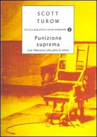 Punizione suprema. Una riflessione sulla pena di morte - Scott Turow - copertina