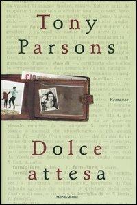 Dolce attesa - Tony Parsons - copertina