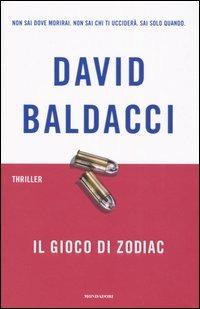 Il gioco di Zodiac - David Baldacci - copertina