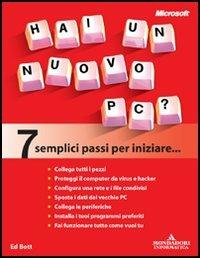 Hai un nuovo PC? 7 semplici passi per iniziare - Ed Bott - copertina