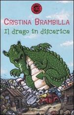 Il drago in discarica