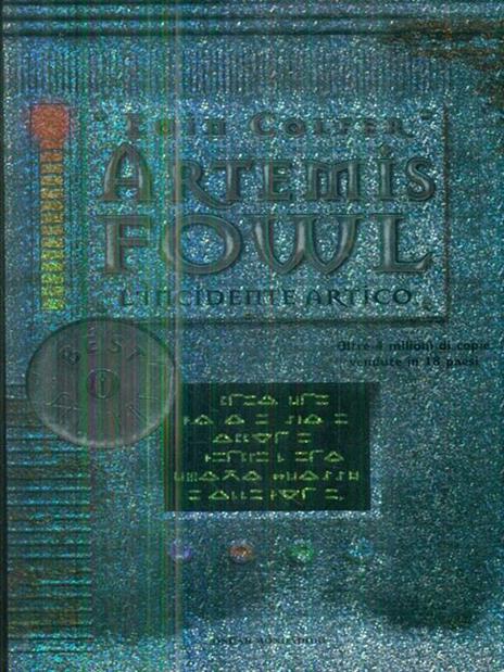 L' incidente artico. Artemis Fowl - Eoin Colfer - 2