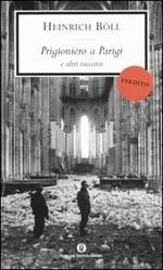 Prigioniero a Parigi e altri racconti