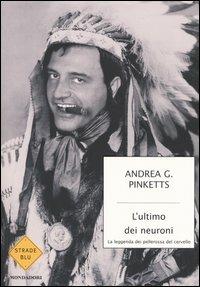 L' ultimo dei neuroni - Andrea G. Pinketts - 4