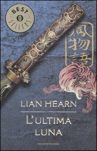 L' ultima luna - Lian Hearn - copertina