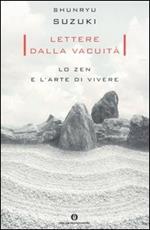 Lettere dalla vacuità. Lo zen e l'arte di vivere