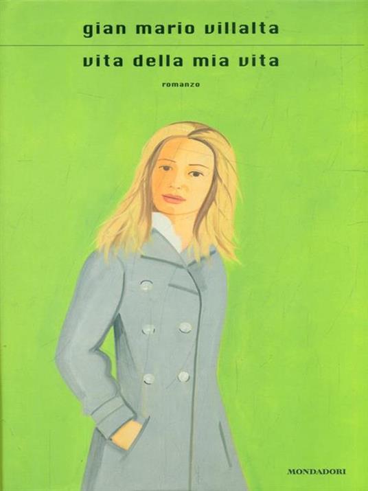 Vita della mia vita - G. Mario Villalta - copertina