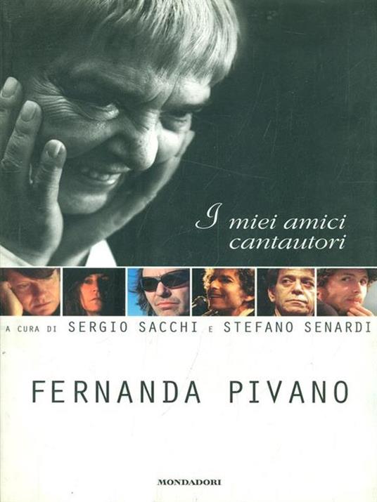 I miei amici cantautori - Fernanda Pivano - 5