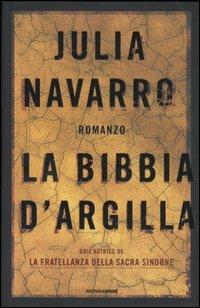 La bibbia d'argilla - Julia Navarro - copertina