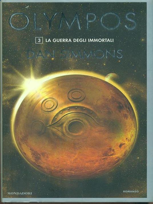 La guerra degli immortali. Olympos. Vol. 3 - Dan Simmons - copertina