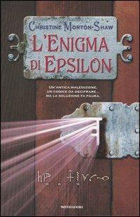 L' enigma di Epsilon - Christine Morton-Shaw - copertina