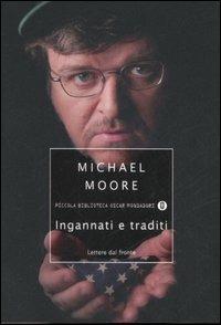 Ingannati e traditi. Lettere dal fronte - Michael Moore - 3
