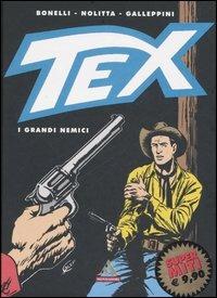 Tex. I grandi nemici - Gianluigi Bonelli,Guido Nolitta,Aurelio Galleppini - copertina