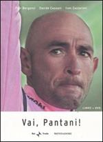 Vai, Pantani! Con DVD