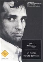 Un mondo battuto dal vento. I diari di Jack Kerouac 1947-1954