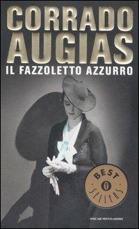 Il fazzoletto azzurro - Corrado Augias - copertina