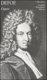 Opere - Daniel Defoe - copertina