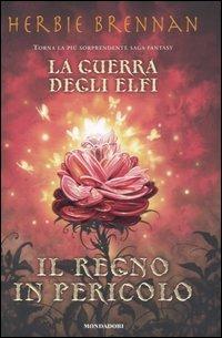 Il regno in pericolo. La guerra degli elfi - Herbie Brennan - copertina