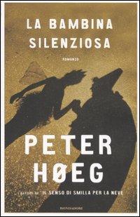 La bambina silenziosa - Peter Høeg - copertina