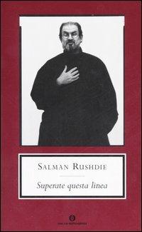 Superate questa linea - Salman Rushdie - copertina