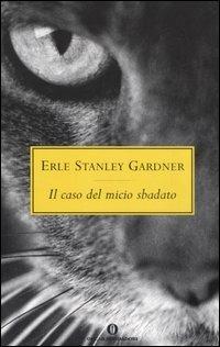 Il caso del micio sbadato - Erle Stanley Gardner - copertina