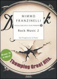 Rock Music 2. Dal Progressive al Punk - Mimmo Franzinelli - 4