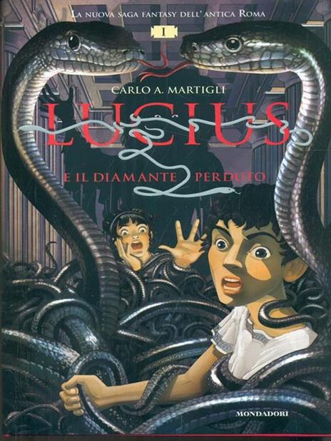 Lucius e il diamante perduto - Carlo A. Martigli - 2