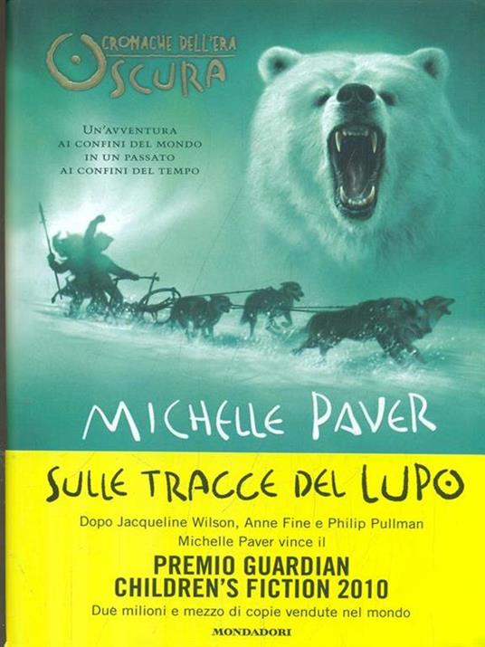 Sulle tracce del lupo. Cronache dell'era oscura. Vol. 3 - Michelle Paver - copertina