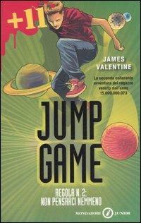 Regola n. 2: non pensarci nemmeno. Jump game - James Valentine - copertina