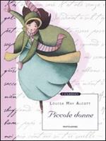 Piccole donne. Ediz. illustrata