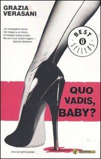 Quo vadis, baby? - Grazia Verasani - copertina