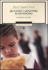 Quando i genitori si dividono. Le emozioni dei figli - Silvia Vegetti Finzi - copertina