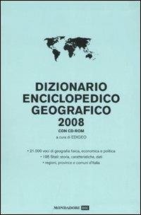 Dizionario enciclopedico geografico 2008. Con CD-ROM - copertina