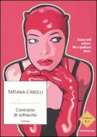 Contratto di schiavitù - Tatiana Carelli - 4