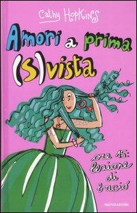 Amori a prima (s)vista - Cathy Hopkins - copertina